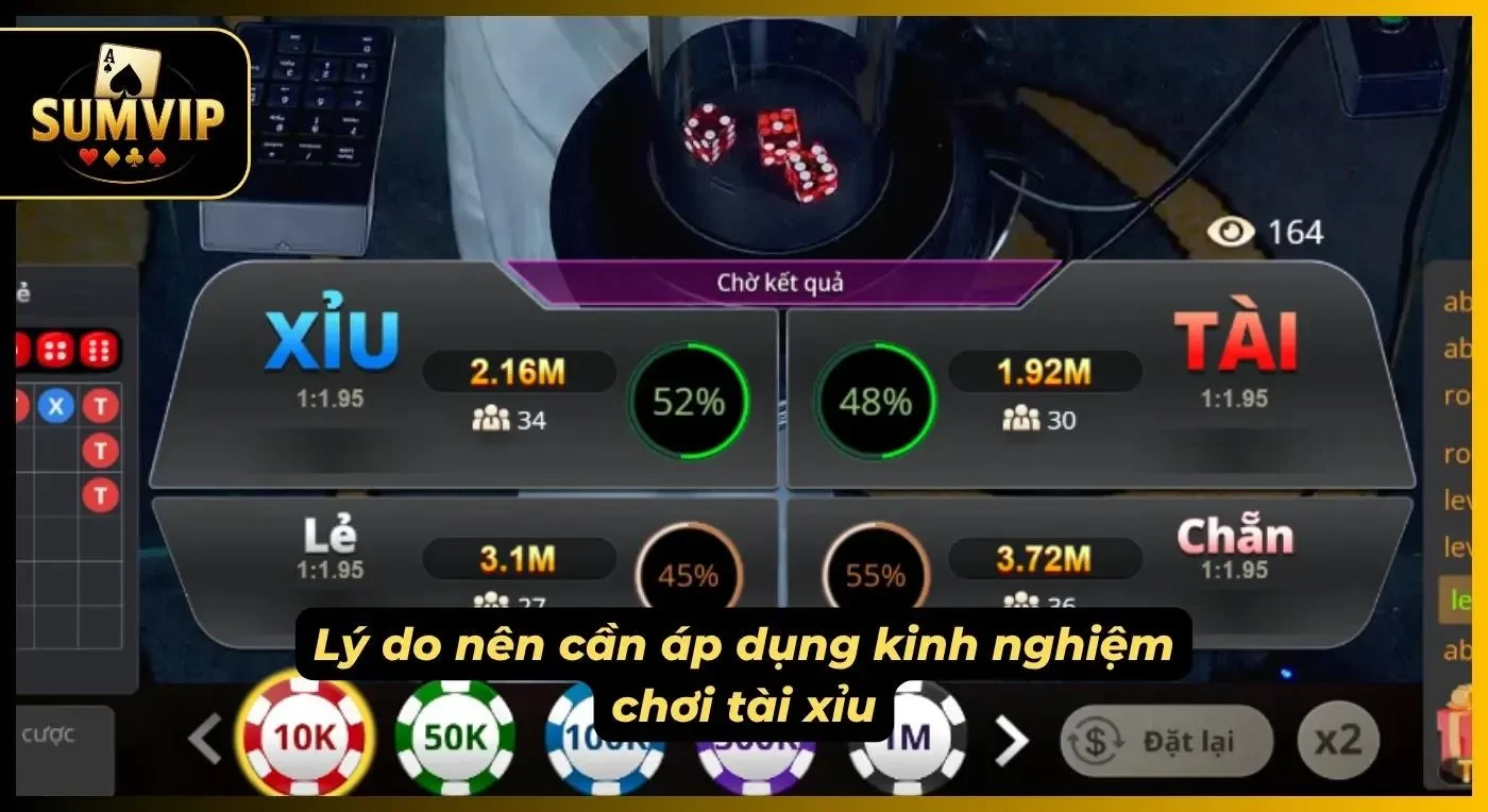 Áp dụng mẹo tài xỉu chuẩn mang về nhiều lợi ích